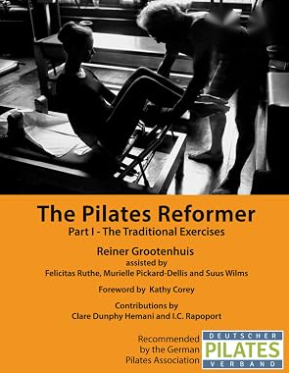 Cover of The Pilates Reformer Part I: The Traditional Exercises
